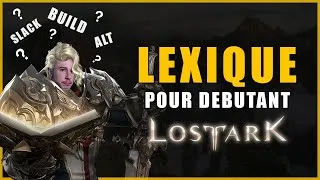 Miniature : LEXIQUE POUR DEBUTANT - LOST ARK (LANGUAGE MMO)- GUIDE