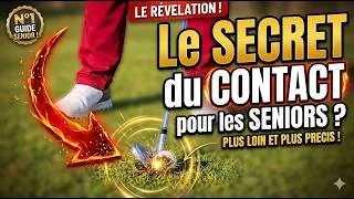 Miniature : GOLF SENIOR : Le secret pour COMPRESSER la balle (Enfin !)