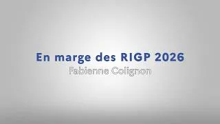 Miniature : En marge des RIGP 2026 / Regards d’experts (1/4) : Fabienne COLIGNON