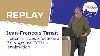 Miniature : Jean-François Timsit - 1ère Journée Marseillaise sur l'Optimisation de l'Usage des Anti-infectieux
