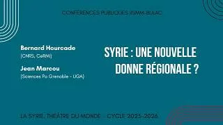 Miniature : Syrie, une nouvelle donne régionale ?