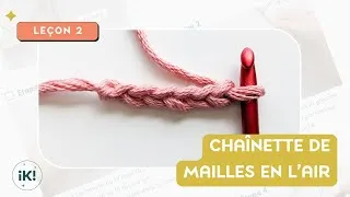 Miniature : Tuto chainette de mailles en l'air - Cours de crochet débutant - ikilineart