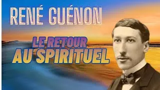 Miniature : René Guénon et le retour au spirituel (article d'Abd-al-Haqq Guiderdoni)