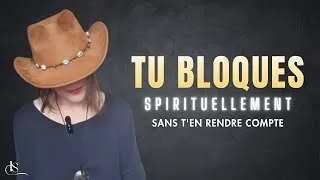 Miniature : LA VRAIE RAISON POUR LAQUELLE TU BLOQUES SPIRITUELLEMENT ?