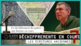 Miniature : Déchiffrements en cours : Le déchiffrement du gaulois : une histoire en cours - par Emmanuel Dupraz