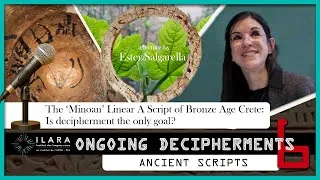 Miniature : Ongoing decipherments : The 'Minoan' Linear A script of Bronze Age Crete - by Ester Salgarella