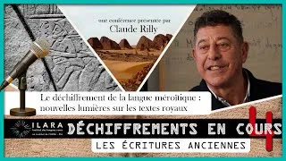 Miniature : Déchiffrements en cours : Le méroïtique : nouvelles lumières sur les textes royaux - par C. Rilly