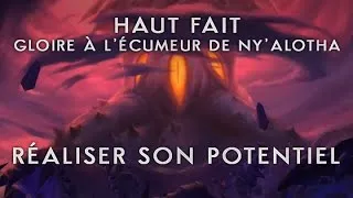 Miniature : Gloire à l'écumeur de raid de Ny'alotha - Haut fait Conscience Collective : Réaliser son potentiel