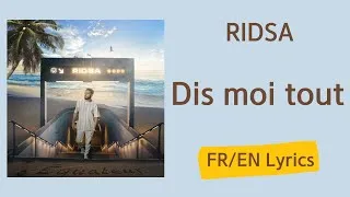 Miniature : Ridsa - Dis moi tout (Tell me everything) (French/English Lyrics/Paroles)