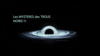 Miniature : Les MYSTERES des TROUS NOIRS
