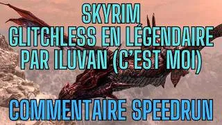 Miniature : Speedrun Expliqué - Skyrim Glitchless Legendary - Par moi