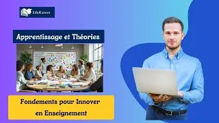 Miniature : Apprentissage et Théories: Fondements pour Innover en Enseignement