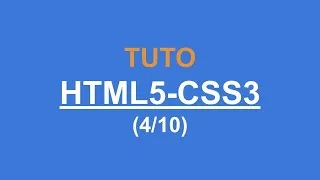 Miniature : Apprendre html5-css3 (css3) - 4/10