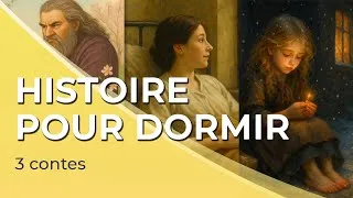 Miniature : 3 Petites Histoires pour Dormir 📜💤 | 40 min | Voix homme