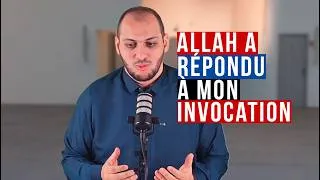 Miniature : Allah a répondu à mon invocation