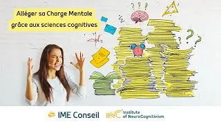 Miniature : Alléger sa Charge Mentale grâce aux sciences cognitives