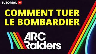 Miniature : Comment tuer le bombardier arc raiders