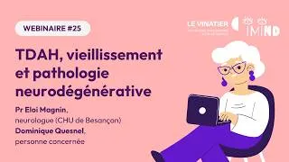 Miniature : Webinaire iMIND #25 – TDAH, vieillissement et pathologie neurodégénérative