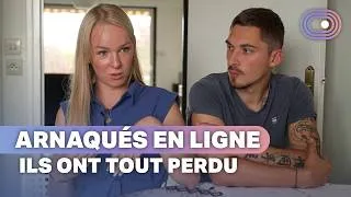 Miniature : Arnaqués sur internet : il ont tout perdu en quelques minutes