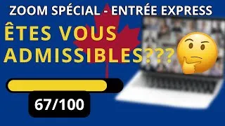 Miniature : Êtes-vous admissible à Entrée Express ? Calculons ensemble !