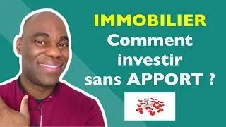 Miniature : Comment INVESTIR dans l'IMMOBILIR sans APPORT ? #91