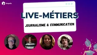 Miniature : [REPLAY] Live-Métiers 2024 - Journalisme & Communication | Impala