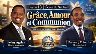 Miniature : Leçon 13:  Grâce, Amour et Communion : La clé d'une vie chrétienne authentique | 3T 2026!