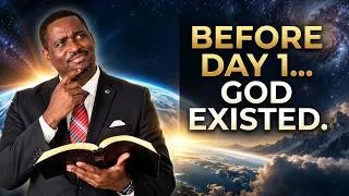 Miniature : IF GOD CREATED EVERYTHING...WHAT EXISTED BEFORE DAY 1? BIBLE STUDY ON CREATION ~ PART 1