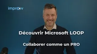 Miniature : Découvrir Microsoft LOOP et comment collaborer avec M365