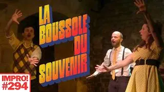 Miniature : IMPRO! #294 | La Boussole du Souvenir | Spectacle Complet
