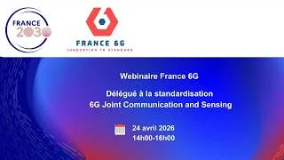 Miniature : Mission France 6G : webinaire "6G Joint Communication and Sensing"