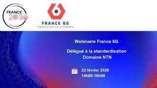 Miniature : Mission France 6G - webinaire "Domaine NTN"