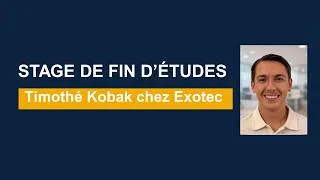 Miniature : Découvrez le stage de fin d'études de Timothé