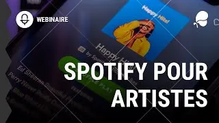 Miniature : Spotify pour Artistes - Comment avoir plus de streams et plus de fans