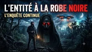 Miniature : L'ENTITÉ À LA ROBE NOIRE : Enquête Paranormale & Mystères Inexpliqués (LIVE)