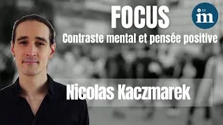 Miniature : FOCUS Contraste mental et pensée positive