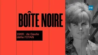 Miniature : 1966 : De Gaulle défie l'OTAN | INA Histoire