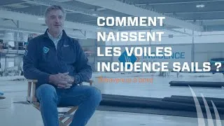 Miniature : Comment sont fabriquées les voiles Incidence Sails ?