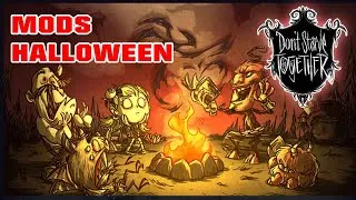 Miniature : MODS spécial Halloween - Don't Starve Together