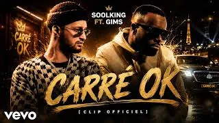 Miniature : Soolking Ft. GIMS - Carré OK (Official Music)