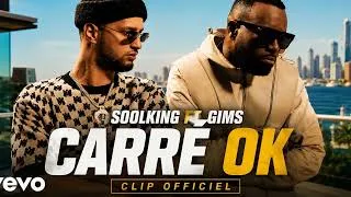 Miniature : Soolking Ft. GIMS - Carré OK (Official Music)