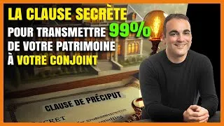 Miniature : Transmettez 100% de votre héritage à votre conjoint avec cette clause secrète !