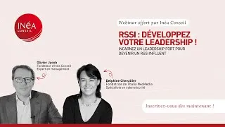 Miniature : Webinar RSSI et leadership avec Inéa Conseil et Thalia NeoMedia