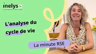 Miniature : La Minute RSE : Tout savoir sur l'ACV : analyse du cycle de vie !