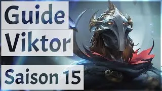 Miniature : GUIDE COMPLET Viktor en 3 MINUTES en SAISON 15 ! Astuces / Combo