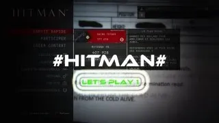 Miniature : Let's Play Hitman Contract 1