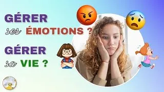 Miniature : Gérer ses émotions ? Gérer sa vie ?
