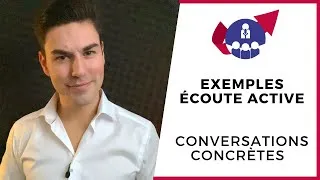 Miniature : Exemples d'ÉCOUTE ACTIVE dans le cadre de CONVERSATIONS (écoute active exercices et assertivité)