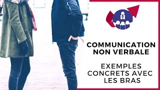 Miniature : Comment interpréter le LANGAGE CORPOREL des BRAS ? (Lire dans les pensées de votre entourage)