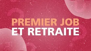 Miniature : Premier job et retraite